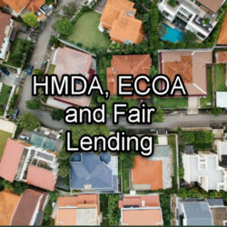 HMDA Fair Lending and ECOA Compliance