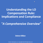 LO Compensation Rule Compliance*