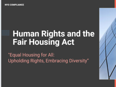 New York State Human Rights and The Fair Housing Act*